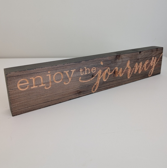 "Enjoy the Journey" Engraved Solid Wood Block Sign 17" Positive Life Quote - Picture 13 of 13